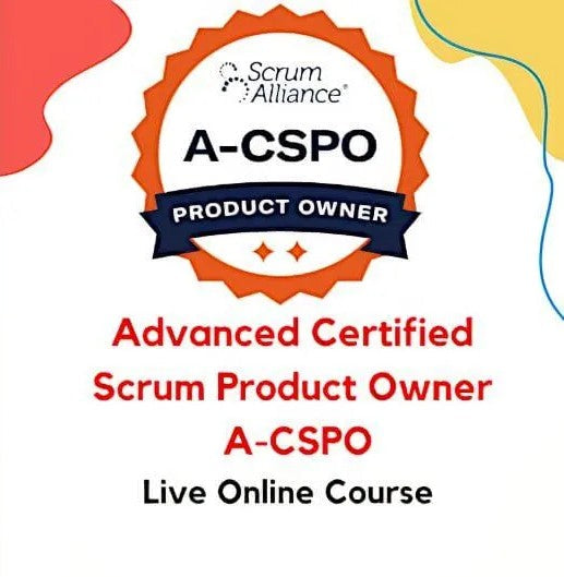Advanced Certified Scrum Product Owner® - Live Online